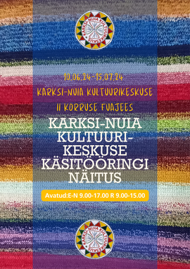 Karksi-Nuia Kultuurikeskuse käsitööringi näitus